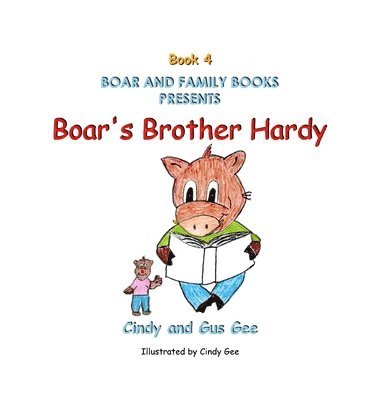 bokomslag Boar's Brother Hardy