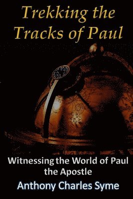 Trekking the Tracks of Paul 1