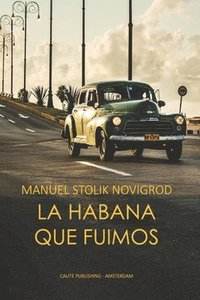 bokomslag Habana que fuimos