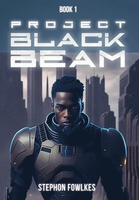 Project Black Beam 1