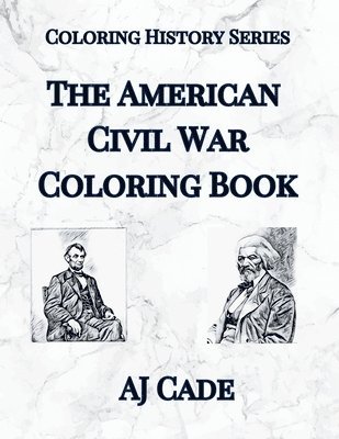bokomslag The American Civil War Coloring Book