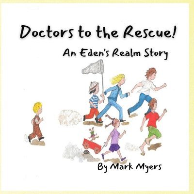 Doctors to the Rescue 1