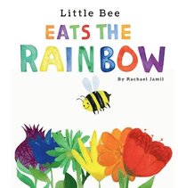 bokomslag Little Bee Eats the Rainbow