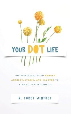 Your DOT Life 1