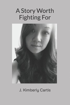 bokomslag Story Worth Fighting For