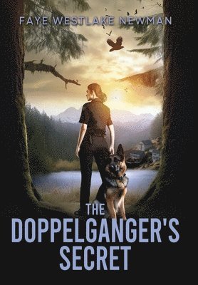 Faye Westlake Newman - Doppelganger's Secret, Inbunden