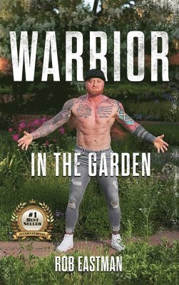 Warrior in the Garden 1