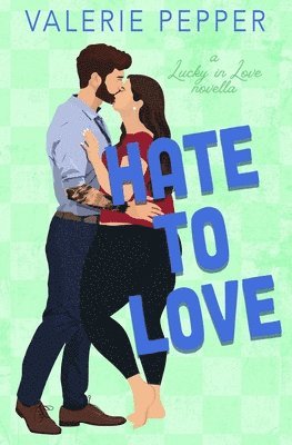 bokomslag Hate to Love