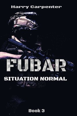 bokomslag Fubar: Situation Normal