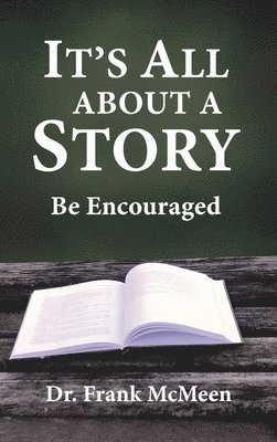 Frank McMeen, Jacque Hillman - It's All About a Story, Inbunden