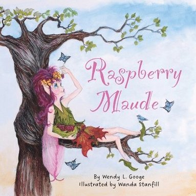 Wendy L Googe, Hillman - Raspberry Maude, Häftad