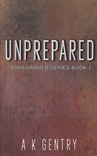 bokomslag Unprepared