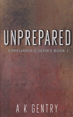 bokomslag Unprepared