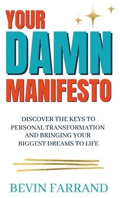 bokomslag Your DAMN Manifesto