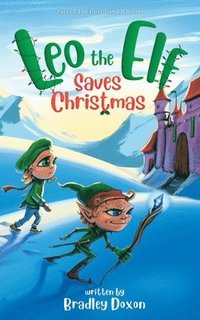 bokomslag Leo the Elf Saves Christmas