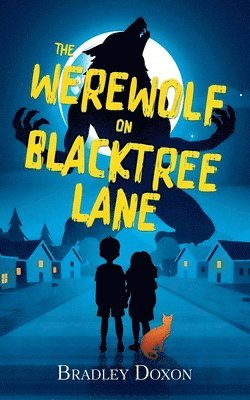 Bradley Doxon - Werewolf on Blacktree Lane, Häftad