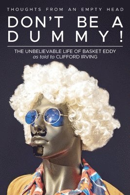 Don't Be A Dummy 1