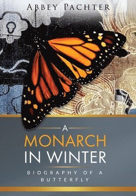 A Monarch in Winter 1