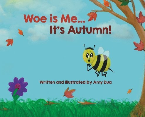 Woe is Me...It's Autumn! 1