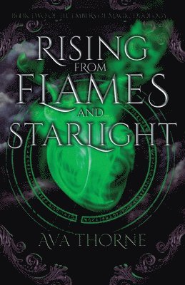 Rising from Flames and Starlight 1