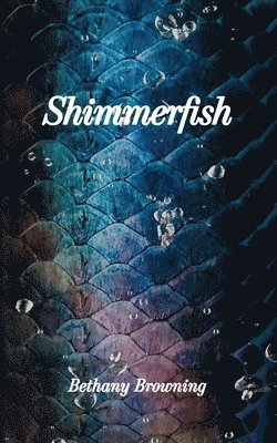 Shimmerfish 1