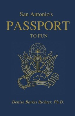 San Antonio's Passport to Fun 1