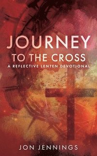 bokomslag Journey to the Cross