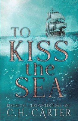 To Kiss the Sea 1