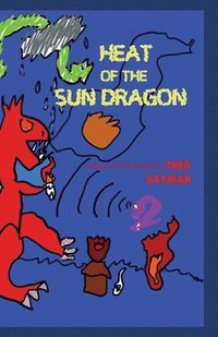 bokomslag Heat of the Sun Dragon
