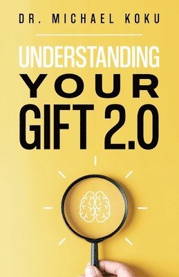 Understanding Your Gift 2.0 1