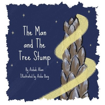 The Man and The Tree Stump 1