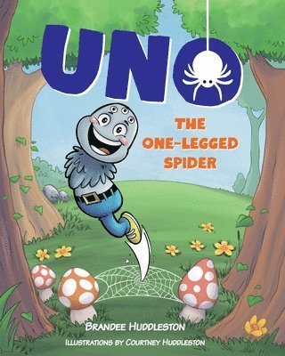 bokomslag Uno the One-Legged Spider