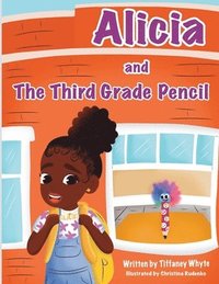 bokomslag Alicia and the Third Grade Pencil