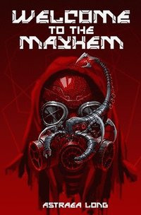bokomslag Welcome to the Mayhem