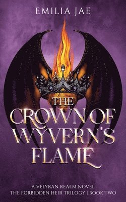 Emilia Jae - Crown of Wyvern's Flame, Häftad