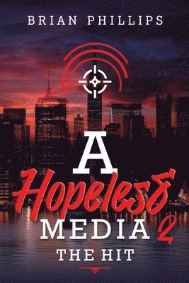 Hopeless Media 2 - The Hit
