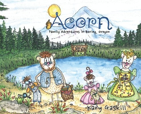 Acorn Family Adventures in Boring, Oregon 1