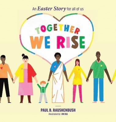 Together We Rise - An Easter Story for all of us 1