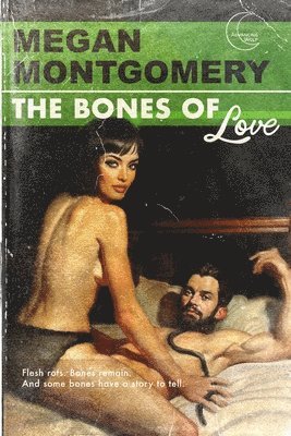 bokomslag The Bones of Love