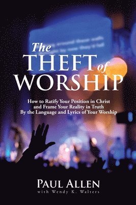 Paul Allen, Wendy K Walters, Wendy K. Walters - Theft of Worship, Häftad