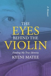 bokomslag Eyes Behind The Violin