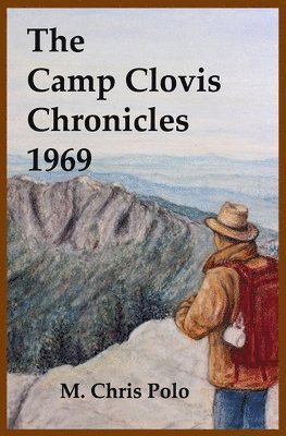 M. Chris Polo, M Chris Polo - Camp Clovis Chronicles 1969, Häftad