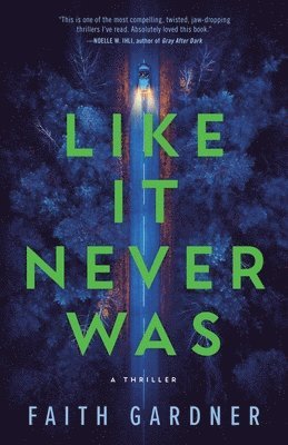 Faith Gardner - Like It Never Was, Häftad
