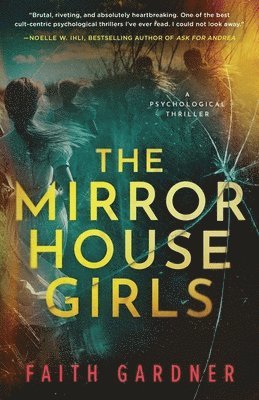 Faith Gardner - Mirror House Girls, Häftad