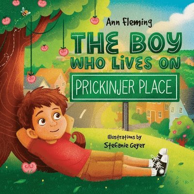 Boy Who Lives on Prickinjer Place