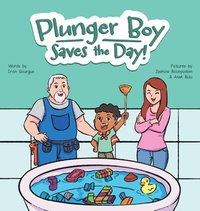 bokomslag Plunger Boy Saves the Day!