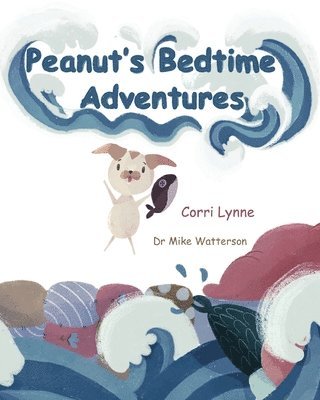 Peanut's Bedtime Adventures 1