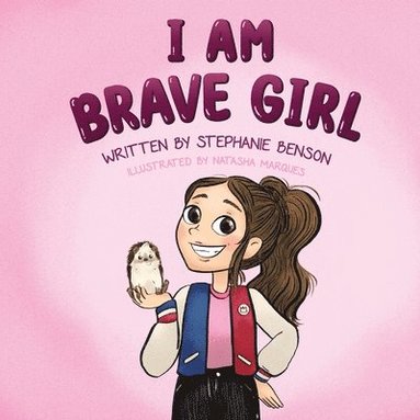 bokomslag I Am Brave Girl