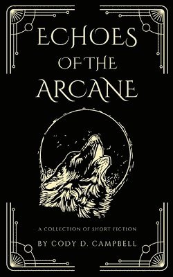 Echoes of the Arcane 1