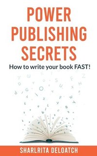 bokomslag Power Publishing Secrets